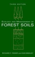 Ecology and management of forest soils /