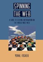 Spinning the Web : a guide to serving information on the World Wide Web /