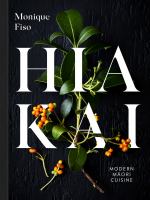 Hiakai = Modern Maori cuisine /