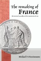 The remaking of France : the National Assembly and the Constitution of 1791 /