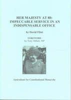 Her Majesty at 80 : impeccable service in an indispensable office /