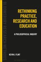 Rethinking practice, research and education : a philosophical inquiry /