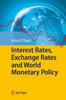 Interest rates, exchange rates and world monetary policy /