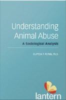 Understanding Animal Abuse : a Sociological Analysis.