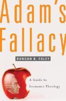 Adam's fallacy : a guide to economic theology /