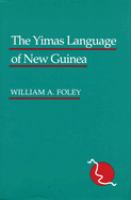 The Yimas language of New Guinea /