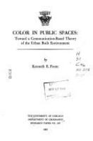 Color in public spaces : toward a communication-based theory of the urban built environment /