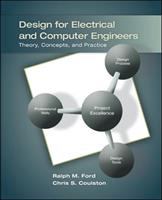 Design for electrical and computer engineers : theory, concepts, and practice /