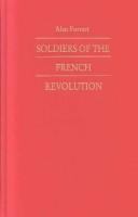 The soldiers of the French Revolution /