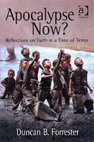 Apocalypse now? : reflections on faith in a time of terror /