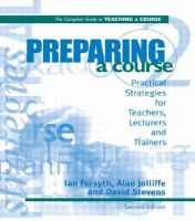 Preparing a course : practical strategies for teachers, lecturers and trainers /