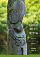 A bird that flies with two wings : kastom and state justice systems in Vanuatu /