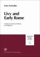 Livy and early Rome : a study in historical method and judgment /