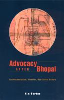 Advocacy after Bhopal : environmentalism, disaster, new global orders /