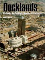 Docklands : cultures in conflict, worlds in collision /