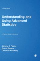 Understanding and using advanced statistics /