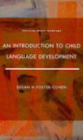 An introduction to child language development /