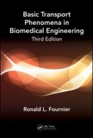 Basic transport phenomena in biomedical engineering /