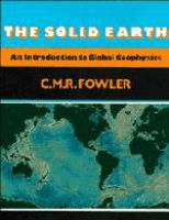 The solid earth : an introduction to global geophysics /