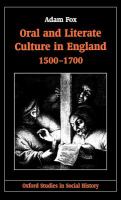 Oral and literate culture in England, 1500-1700 /
