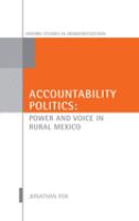 Accountability politics : power and voice in rural Mexico /