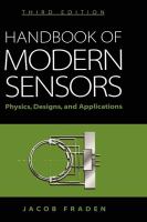 Handbook of modern sensors : physics, designs, and applications /
