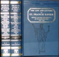 The life and letters of St. Francis Xavier /