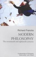 Modern philosophy : the seventeenth and eighteenth centuries /