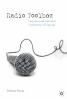 Radio toolbox : everything you need to get started in broadcasting /
