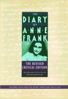 The diary of Anne Frank : the revised critical edition /