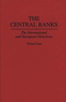 The central banks : the international and European directions /