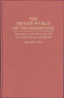 The private world of the Hermitage : lifestyles of the rich and old in an elite retirement home /