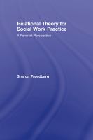 Relational theory for social work practice : a feminist perspective /