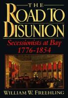 The road to disunion /