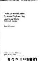 Telecommunication system engineering : analog and digital network design /