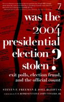Was the 2004 presidential election stolen? : exit polls, election fraud, and the official count /