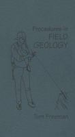 Procedures in field geology /