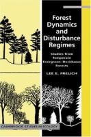 Forest dynamics and disturbance regimes : studies from temperate evergreen-deciduous forests /