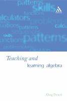 Teaching and learning algebra /