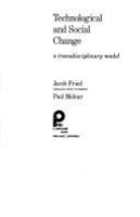 Technological and social change : a transdisciplinary model /