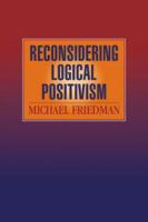 Reconsidering logical positivism /