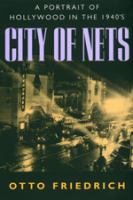 City of nets : a portrait of Hollywood in the 1940's /