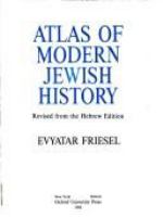 Atlas of modern Jewish history /