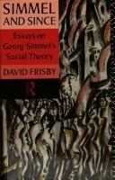 Simmel and since : essays on Simmel's social theory /