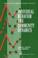 Individual behavior and community dynamics /