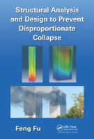 Structural analysis and design to prevent disproportionate collapse /
