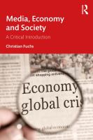 Media, economy and society : a critical introduction /