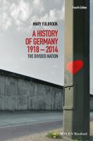 A history of Germany, 1918-2014 : the divided nation /