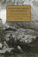Landscape, liberty, and authority : poetry, criticism, and politics from Thomson to Wordsworth /