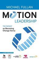 Motion leadership : the skinny on becoming change savvy /